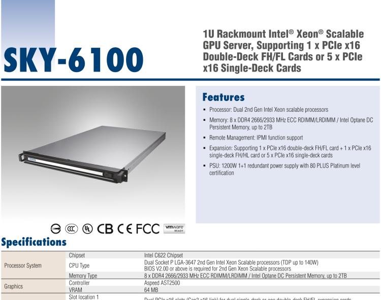 研華SKY-6100 1U 機架式雙 Intel? Xeon? Scalable GPU 服務(wù)器, 支持 1 x PCIe x16 雙層FH/FL卡或5 x PCIe x16單層FH/HL卡