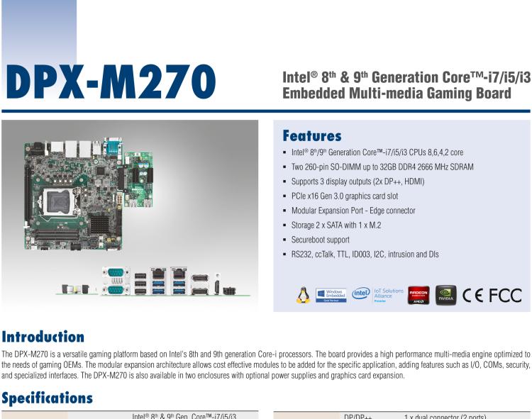 研華DPX-M270 Intel? 8th & 9th Generation Core?-i7/i5/i3 Embedded Multi-media Gaming Board