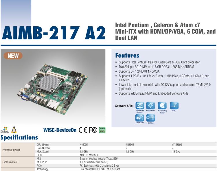 研華AIMB-217 板載Intel? 第6代 奔騰、賽揚(yáng)、凌動(dòng)系列處理器。擁有多COM和雙千兆網(wǎng)口，超薄緊湊，無(wú)風(fēng)扇設(shè)計(jì)，支持寬溫。