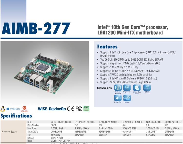 研華AIMB-277 適配Intel? 第10代 Core? i 系列處理器，搭載Q470E芯片組。性能強(qiáng)勁，適用于高端應(yīng)用領(lǐng)域。